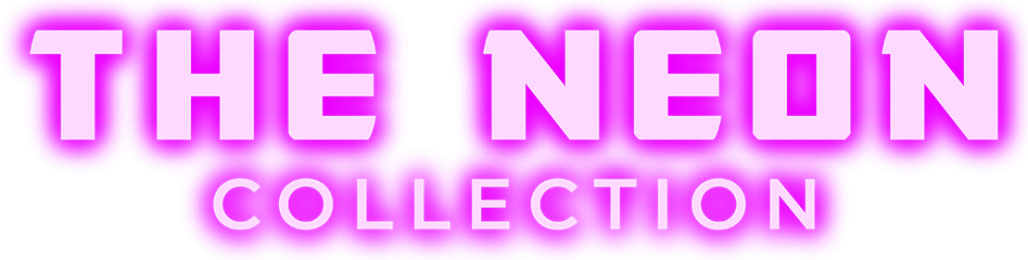 The Neon Collection